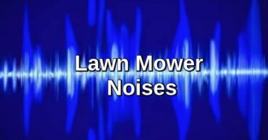 Identifying Strange Lawn Mower Noises