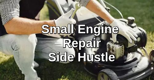 Small Engine Repair Side Hustle