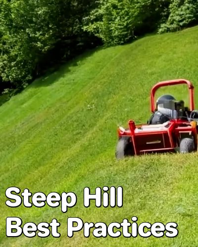 Zero-Turn Mower on a Steep Hill